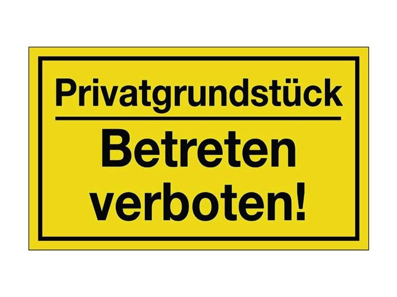 Hinweiszeichen / Privatgrundstück / Betreten verboten! 