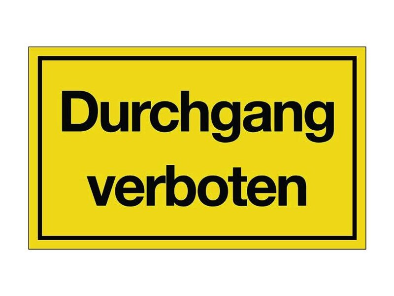 Hinweiszeichen Durchgang verboten L250xB150mm Kunststoff schwarz/gelb 